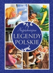 Najpiękniejsze legendy polskie (Uszkodzona okładka) - Dorota Skwark