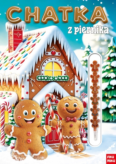 <img src='https://webimage.pl/pics/890/7/d9788368417890.jpg' style='height:440px' /> Chatka z piernika