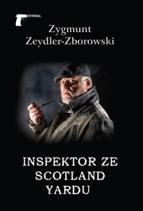 Inspektor ze Scotland Yardu - Zygmunt Zeydler-Zborowski