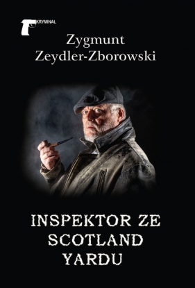 Inspektor ze Scotland Yardu - Zeydler-Zborowski Zygmunt