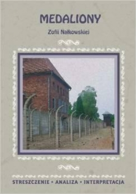Medaliony Zofii Nałkowskiej - Pyrek Piotr<br />
