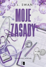 Moje zasady. Kingston Lane. Tom 2 - T.L. Swan
