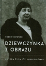 Dziewczynka z obrazu Historia życia Józi Oderfeldówny Kotowski Robert