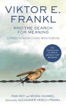Viktor E. Frankl and the Search for Meaning wer. angielska Moira Hummel, Pam Roy