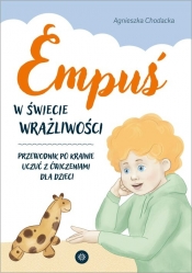 Empuś w świecie wrażliwości - Chodacka Agnieszka