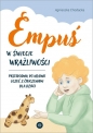 Empuś w świecie wrażliwości - Chodacka Agnieszka