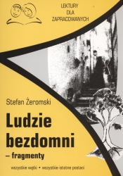 Ludzie bezdomni fragmenty Lektury dla zapracowanych - Stefan Żeromski