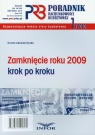Poradnik rachunkowości budżetowej 1/2010 Zamknięcie roku 2009 krok po kroku Adamek-Hyska Dorota