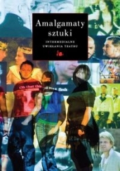 Amalgamaty sztuki - Opracowanie zbiorowe