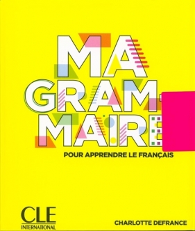 Ma Grammaire Książka A1/B2 - Defrance Charlotte