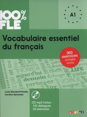 100% FLE Vocabulaire essentiel du français A1 + CD - Lucie Mensdorff-Pouilly, Spérandio Caroline