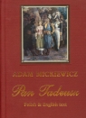 Pan Tadeusz wersja polsko angielska Polish & English text Mickiewicz Adam