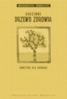 Rodzinne drzewo zdrowia Genetyka dla każdego  Nowaczyk Małgorzata