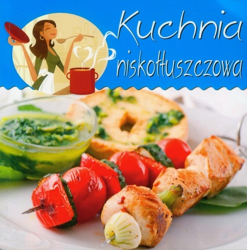 Kuchnia niskotłuszczowa