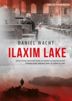 Ilaxim Lake - Daniel Wacht