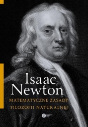Matematyczne zasady filozofii naturalnej (Uszkodzona okładka) - Isaac Newton