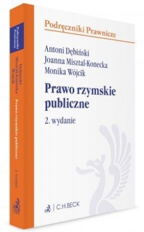 Prawo rzymskie publiczne - Antoni Dębiński, Joanna Misztal-Konecka, Monika Wójcik