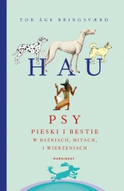 Hau. Psy, pieski i bestie w baśniach, mitach i wierzeniach - Bringsvaerd Tor
