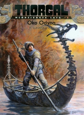 Thorgal Młodzieńcze Lata Tom 2 Oko Odyna - Yann le Pennetier, Roman Surżenko