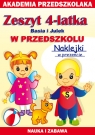 Zeszyt 4-latka Basia i Julek W przedszkolu Akademia przedszkolaka Paruszewska Joanna, Pawlicka Kamila