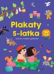 Plakaty 5-latka. Uczę się i rozwijam wyobraźnię! (Uszkodzona okładka) - Opracowanie zbiorowe