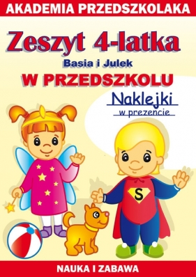 Zeszyt 4-latka Basia i Julek W przedszkolu - Paruszewska Joanna, Pawlicka Kamila