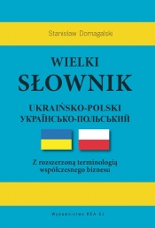 Wielki słownik ukraińsko-polski - Domagalski Stanisław