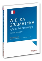 Wielka gramatyka języka francuskiego - Ewa Warmuz