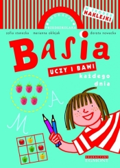Basia uczy i bawi każdego dnia - Zofia Stanecka