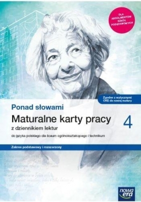 Ponad słowami 4. Maturalne karty pracy do języka polskiego. Zakres podstawowy i rozszerzony - Opracowanie zbiorowe