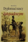 Dyplomaci sascy o powstaniu listopadowym Henryk Kocój