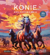 Konie. Kolorowanka. Od słodkich kucyków po zachwycające rumaki - Opracowanie zbiorowe