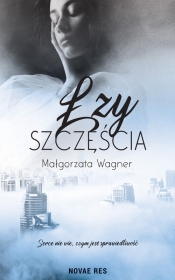 Łzy szczęścia - Wagner Małgorzata