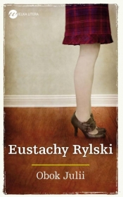 Obok Julii - Rylski Eustachy