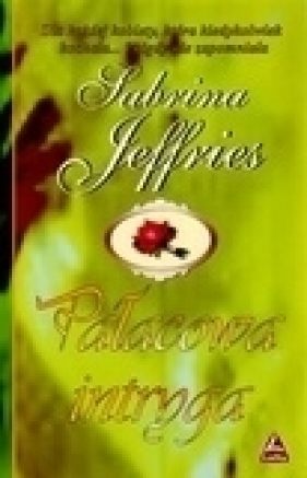 Pałacowa intryga - Jeffries Sabrina
