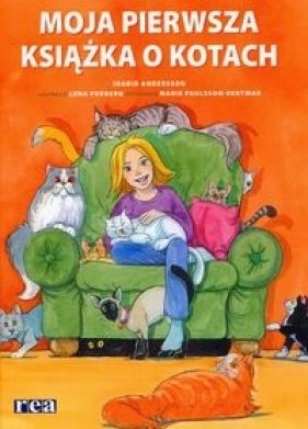 Moja pierwsza książka o kotach - Andersson Ingrid