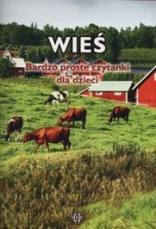 Wieś Bardzo proste czytanki dla dzieci