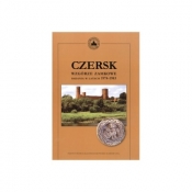 Czersk. Wzgórze zamkowe - badania w latach 1974-1983 - Przemysław Urbańczyk