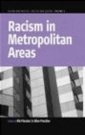 Racism in Metropolitan Areas Helmut Peitsch