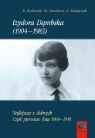 Izydora Dąmbska (1904-1983) Najlepsza z dobrych Cz1 Lata 1904-1945 Radosław Kuliniak, Mariusz Pandura, Łukasz Ratajczak