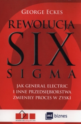 Rewolucja Six Sigma - Eckes George