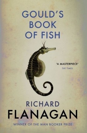 Gould`s Book of Fish - Flanagan Richard
