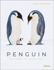 Penguin A Story of Survival - Christmann Stefan