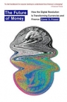 The Future of Money. How the Digital Revolution Is Transforming Currencies and Eswar S. Prasad