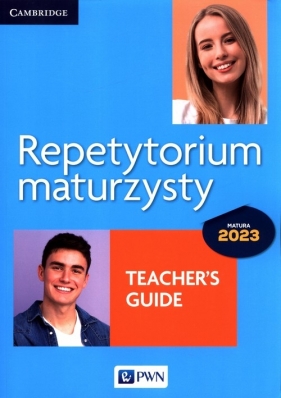 Repetytorium maturzysty Matura 2023 Język angielski Teacher's Guide