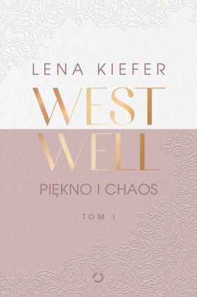 Westwell Piękno i chaos - Kiefer Lena
