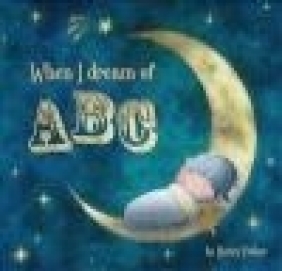 When I Dream of ABC Henry Fisher