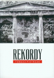 Rekordy - Pietrzak Tomasz<br />