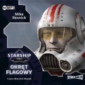 Starship. Tom 5. Okret flagowy - Mike Resnick