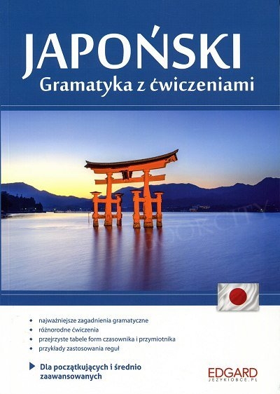 Japoński Gramatyka z ćwiczeniami Poziom A1-B1